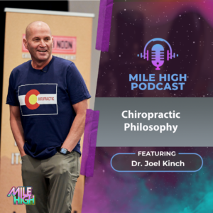 Dr. Joel Kinch featured on The Mile High Podcast after the 12th annual Mile High Weekend, discussing chiropractic philosophy, his career at Palmer College of Chiropractic West, and his work with elite athletes, including the Colorado Rapids and Team USA. Learn about his two thriving practices and upcoming Mile High 2025 event in Denver, August 25th-28th.